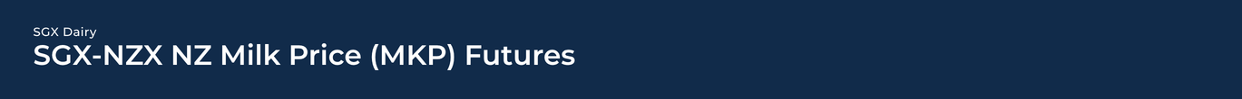 SGX-NZX NZ Milk Price (MKP) Futures & Options